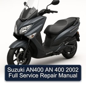 Suzuki AN400 AN 400 2002 Full Service Repair Manual