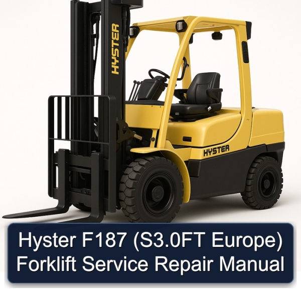 Hyster F187 (S3.0FT Europe) Forklift Service Repair Manual