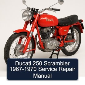 Ducati 250 Scrambler 1967-1970 Service Repair Manual
