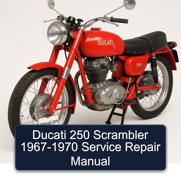 Ducati 250 Scrambler 1967-1970 Service Repair Manual