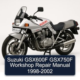 Suzuki GSX600F GSX750F Workshop Repair Manual 1998-2002