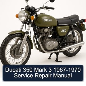 Ducati 350 Mark 3 1967-1970 Service Repair Manual