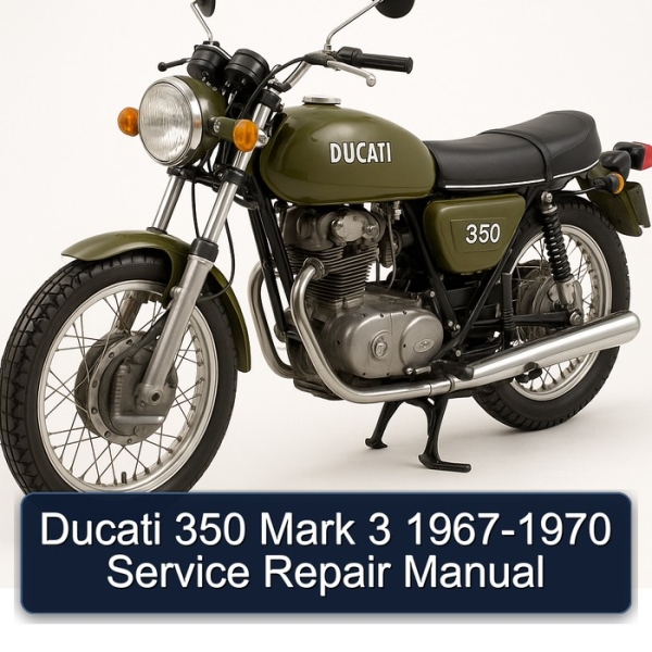 Ducati 350 Mark 3 1967-1970 Service Repair Manual