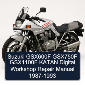 Suzuki GSX600F GSX750F GSX1100F KATAN Digital Workshop Repair Manual 1987-1993