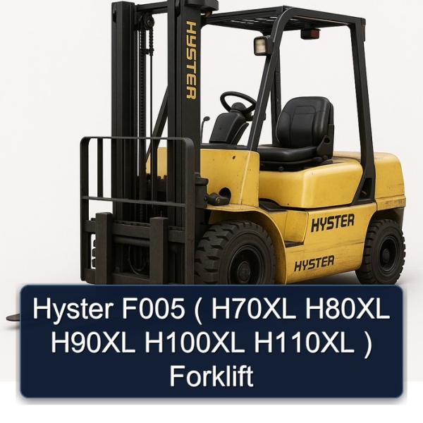 Hyster F005 ( H70XL H80XL H90XL H100XL H110XL ) Forklift