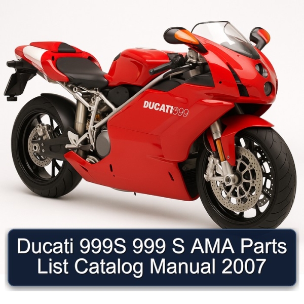 Ducati 999S 999 S AMA Parts List Catalog Manual 2007