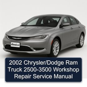 2002 Chrysler/Dodge Ram Truck 2500-3500 Workshop Repair Service Manual