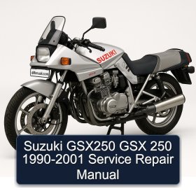 Suzuki GSX250 GSX 250 1990-2001 Service Repair Manual