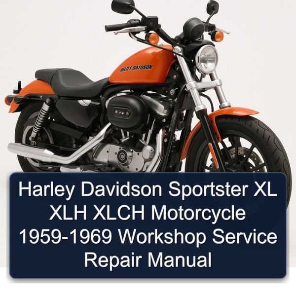 Harley Davidson Sportster XL XLH XLCH Motorcycle 1959-1969 Workshop Service Repair Manual