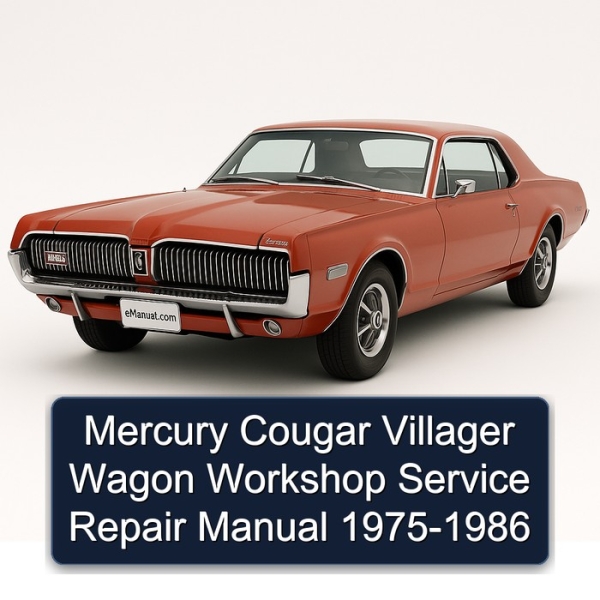 Mercury Cougar Villager Wagon Workshop Service Repair Manual 1975-1986