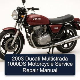 2003 Ducati Multistrada 1000DS Motorcycle Service Repair Manual