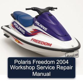 Polaris Freedom 2004 Workshop Service Repair Manual