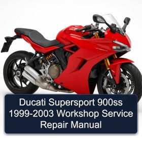 Ducati Supersport 900ss 1999-2003 Workshop Service Repair Manual