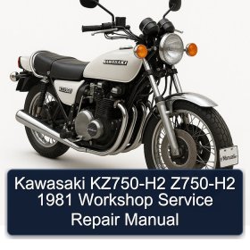 Kawasaki KZ750-H2 Z750-H2 1981 Workshop Service Repair Manual