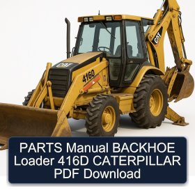 PARTS Manual BACKHOE Loader 416D CATERPILLAR PDF Download