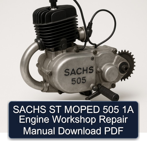 SACHS ST MOPED 505 1A Engine Workshop Repair Manual Download PDF