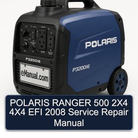 POLARIS RANGER 500 2X4 4X4 EFI 2008 Service Repair Manual