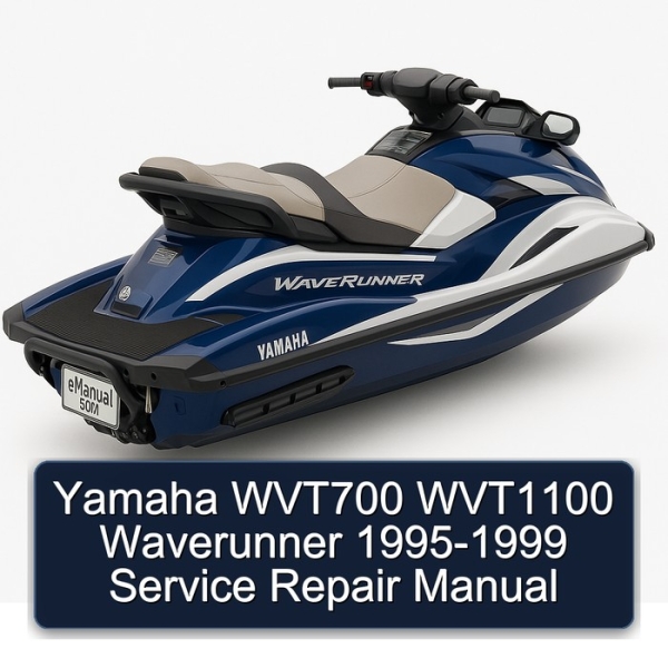 Yamaha WVT700 WVT1100 Waverunner 1995-1999 Service Repair Manual