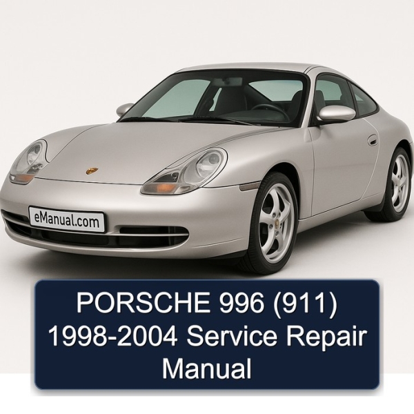 PORSCHE 996 (911) 1998-2004 Service Repair Manual