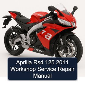 Aprilia Rs4 125 2011 Workshop Service Repair Manual
