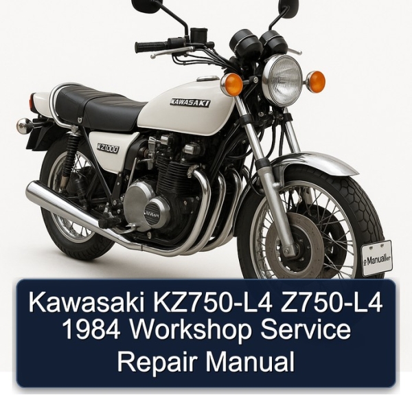 Kawasaki KZ750-L4 Z750-L4 1984 Workshop Service Repair Manual