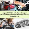 Jaguar XFR X250 5.0L Super Charged 2010-2011 Service Repair Workshop Manual Pdf