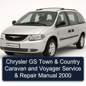 Chrysler GS Town & Country Caravan and Voyager Service & Repair Manual 2000