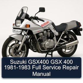 Suzuki GSX400 GSX 400 1981-1983 Full Service Repair Manual
