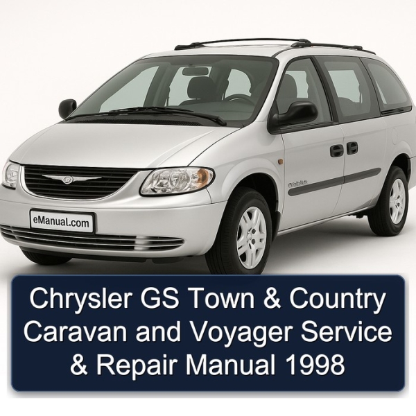 Chrysler GS Town & Country Caravan and Voyager Service & Repair Manual 1998