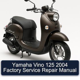 Yamaha Vino 125 2004 Factory Service Repair Manual