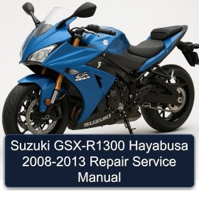 Suzuki GSX-R1300 Hayabusa 2008-2013 Repair Service Manual
