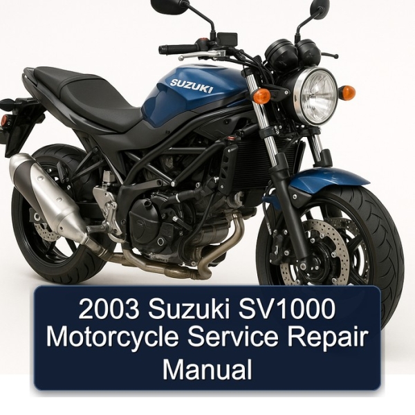 2003 Suzuki SV1000 Motorcycle Service Repair Manual