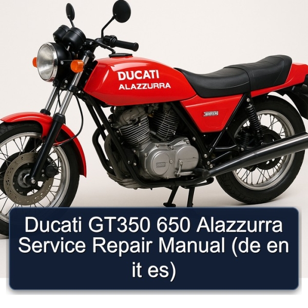 Ducati GT350 650 Alazzurra Service Repair Manual (de en it es)