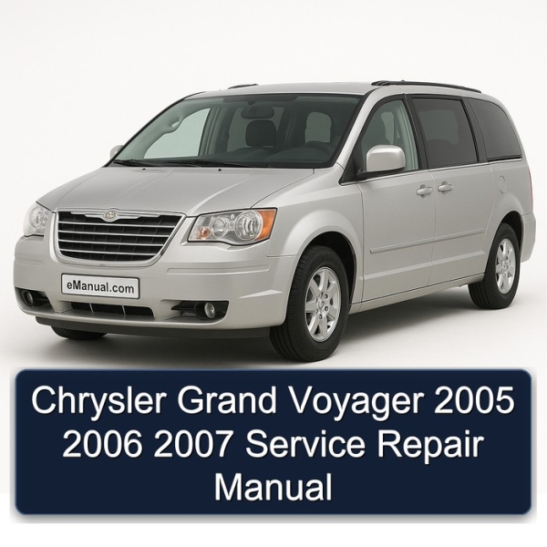 Chrysler Grand Voyager 2005 2006 2007 Service Repair Manual
