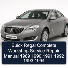 Buick Regal Complete Workshop Service Repair Manual 1989 1990 1991 1992 1993 1994
