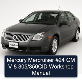 Mercury Mercruiser #24 GM V-8 305/350CID Workshop Manual