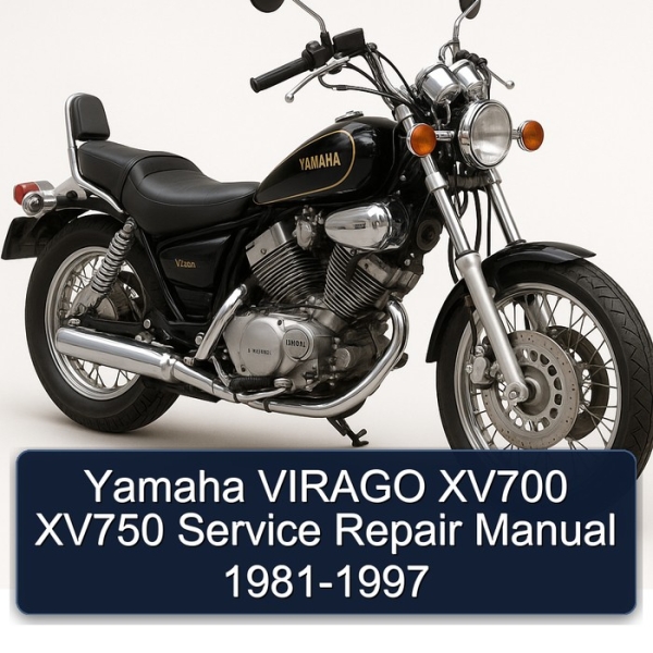 Yamaha VIRAGO XV700 XV750 Service Repair Manual 1981-1997