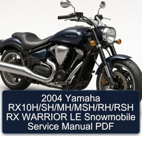 2004 Yamaha RX10H/SH/MH/MSH/RH/RSH RX WARRIOR LE Snowmobile Service Manual PDF
