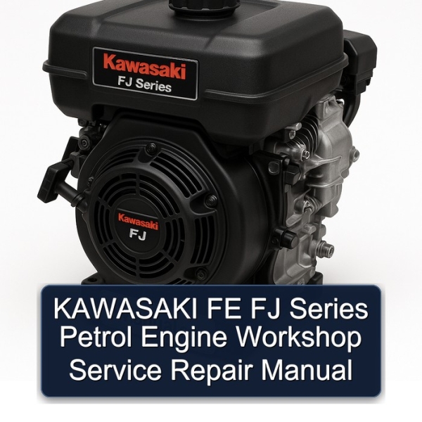 KAWASAKI FE FJ Series Petrol Engine Workshop Service Repair Manual