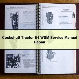 Cockshutt Tractor E4 WSM Service Manual Repair