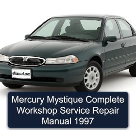 Mercury Mystique Complete Workshop Service Repair Manual 1997