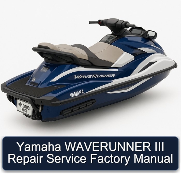 Yamaha WAVERUNNER III Repair Service Factory Manual