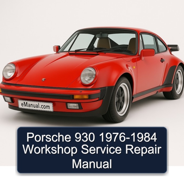 Porsche 930 1976-1984 Workshop Service Repair Manual