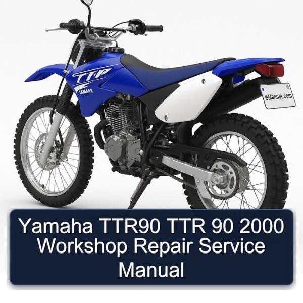 Yamaha TTR90 TTR 90 2000 Workshop Repair Service Manual