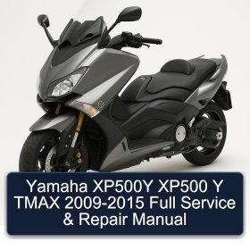 Yamaha XP500Y XP500 Y TMAX 2009-2015 Full Service & Repair Manual