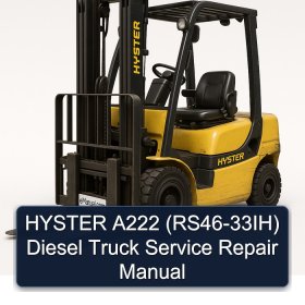 HYSTER A222 (RS46-33IH) Diesel Truck Service Repair Manual