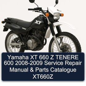 Yamaha XT 660 Z TENERE 600 2008-2009 Service Repair Manual & Parts Catalogue XT660Z