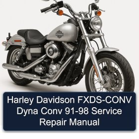 Harley Davidson FXDS-CONV Dyna Conv 91-98 Service Repair Manual