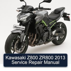 Kawasaki Z800 ZR800 2013 Service Repair Manual