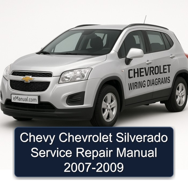 Chevy Chevrolet Silverado Service Repair Manual 2007-2009